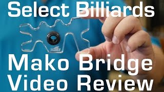 Mako Bridge Video Review by Select Billiards