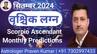 Vrshchik Lagan | SCORPIO ASCENDANT | HOROSCOPE | September 2024 | Monthly Prediction | Scorpio