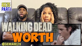 The Walking Dead 💀 *Worth* 8x15 - PART I - Reaction!