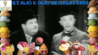 Stanlio e Olio il gelato