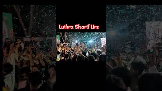 Kardo kardo beda par | Luthra Sharif Urs 2024 | Rais Anis Sabri #luthrasharif #short #viralvideo