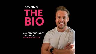 048: Creating Habits That Stick with Will Polston