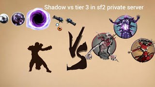 shadow vs tier 3 all bosses in sf2 private server