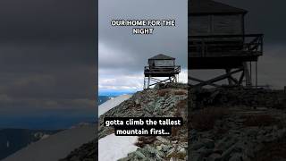 camping in a fire tower