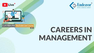 Careers in Management | Endeavor Careers after XII