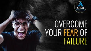 Overcome Your Fear of #failure