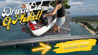 Driven Out Of Phuket! Ep 15