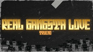 Trueno - REAL GANGSTA LOVE (Letra/Lyrics)