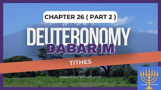 Deuteronomy 26 (Part 2):  Tithes