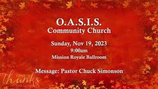 O.A.S.I.S. Community Church: 11.19.2023  Thanksgiving Service