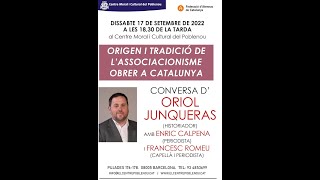 Origen i tradició de l'associacionisme obrer a Catalunya. Lliçò magistral d'Oriol Junqueras