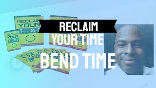 Reclaim Your Time