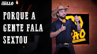 Marcus Cirillo - Porque a gente fala Sextou - Stand-up Comedy