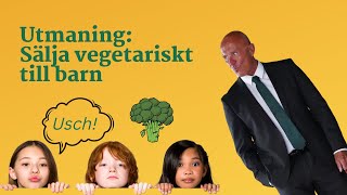 Utmaning - sälja vegetariskt till barn🥕 (Felix-reklam)