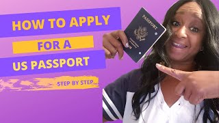 How to Apply for a US Passport for the First Time