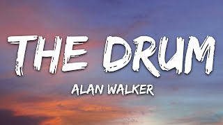 Alan Walker - The Drum Official Lyric Video