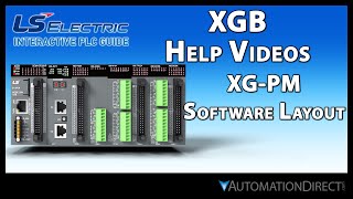 XG-PM: Software Layout - LS Electric XGB PLC from AutomationDirect