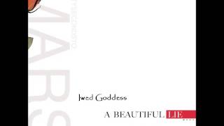 Iwed Goddess - A Beautiful Lie [30 Seconds to Mars Cover]