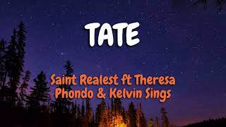 Saint RealestTate ft Theresa Phondo  Kelvin Sings