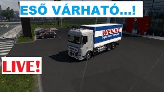 (MODDOLT) Euro Truck Simulator 2 - ESŐS FUVAROZÁS -- LIVE!