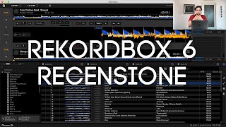 REKORDBOX 6: Cosa cambia e cosa ne penso!