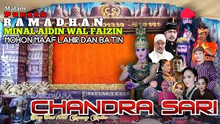 Live Sandiwara Chandra Sari lll Spesial  Malam Puncak Ramadhan Sambil Nunggu Sahur lll Part 8