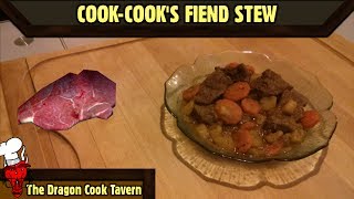 Cook Cook's Fiend Stew  - Fallout - [The Dragon Cook Tavern]