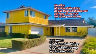 Khám phá nhà cũ ở Fountain Valley nhưng rất hot | Giá trị tăng nhanh sau khi sửa vì nhiều ưu điểm