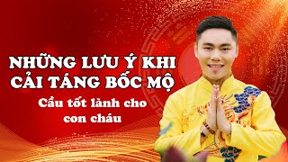 PHONG THỦY 24H | Những điều lưu ý khi cải táng, bốc mộ