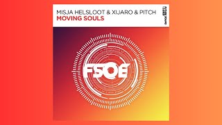 Misja Helsloot & Xijaro & Pitch - Moving Souls (Extended Mix)