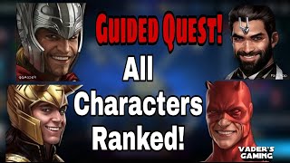 Guided Quest Guide. All 21 characters ranked! v710 update guide. Marvel Future Fight.