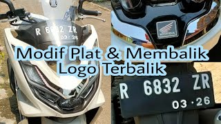 Modifikasi Plat Nopol PCX160 & Congkel Logo Terbalik