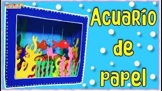 Haz Un Acuario De Papel ¡SUPER GENIAL! Totalmente Creativos🎨