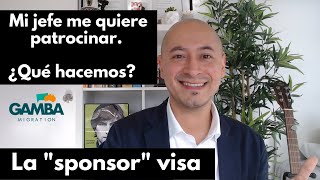 Mi Jefe me quiere dar el "sponsor" - visa de trabajo 482 (sponsorship)