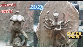 durga murti durga thakur banao 2023 |part 1