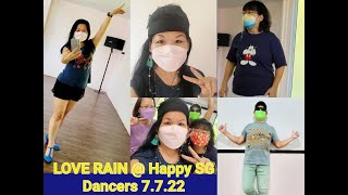 Love Rain @ Monday Happy SG Dancers 7.7.2022