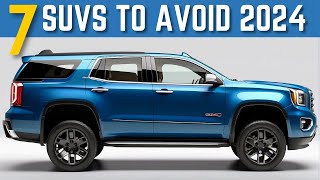 7 Least Reliable SUVs 2024 | SUVs To Avoid!!