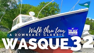 Wasque 32 'TABASCO' / Downeast powerboat, classic cruiser/ virtual yacht showing - SOLD by Charlotte