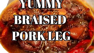 COOKING  BRAISED PORK LEG cooking #foodlover #pork#subscribetomychannel