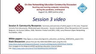 Session 3. ACM SIGCOMM 2020 Networking Education Workshop and Community Discussion