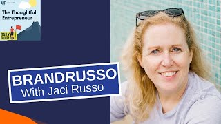 Forming Your Strategic Brand Plan with BrandRusso’s Jaci Russo