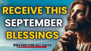 A Prayer for September Blessings |A Plentiful Table, Abundant Health and Prosperity in Christ