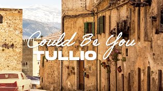 Tullio - Could Be You [Offical Visualizer]