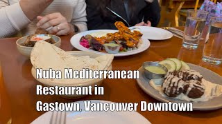 Exploring Vancouver Downtown Gastown, visiting Nuba Restaurant & walking in Yaletown Area