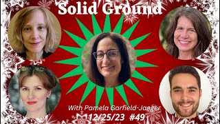 Solid Ground Christmas!  How Therapy is Getting it Wrong, with Pamela Garfield-Jaeger