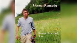 Dermot Kennedy - Drop In Low (Dancing Under Red Skies album 2010)