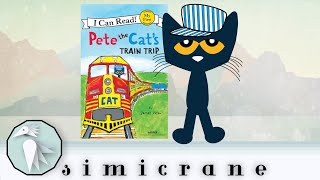 Pete the Cat’s Train Trip 🚂 |James Dean | Children’s Books Read Aloud | Children Stories