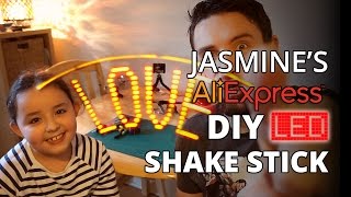 Jasmine's AliExpress DIY LED Shake Stick | DIY Electronics Soldering Kit | POV Experiment