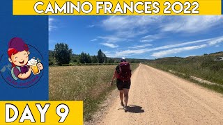 Day 9 - Camino Frances 2022 | Hiding from the Sun under a Bridge on the way to Ventosa