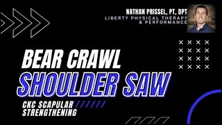 CKC: Bear Crawl Shoulder Saw